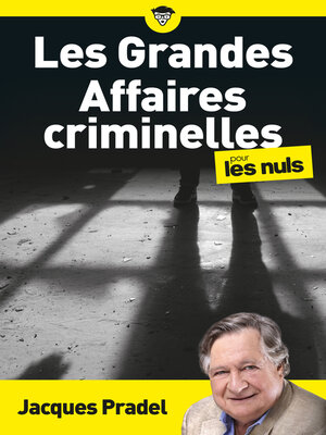 cover image of Les Grandes Affaires criminelles pour les Nuls